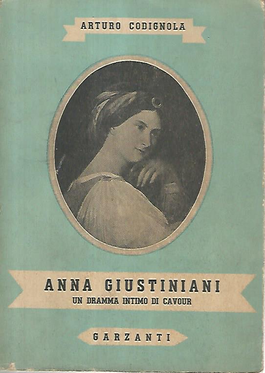 Anna Giustiniani. Un dramma intimo di Cavour - copertina