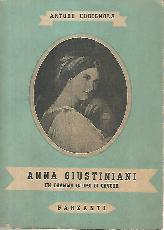 Anna Giustiniani. Un dramma intimo di Cavour - copertina