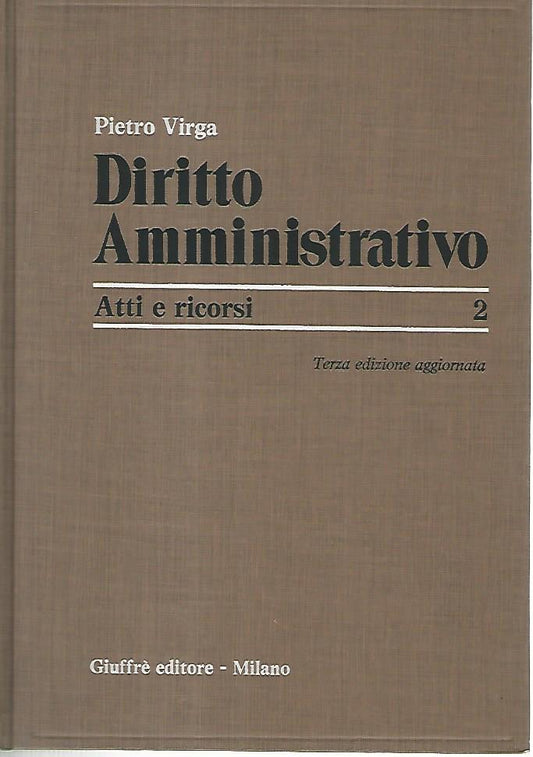 Diritto amministrativo. 2 Atti e ricorsi - copertina