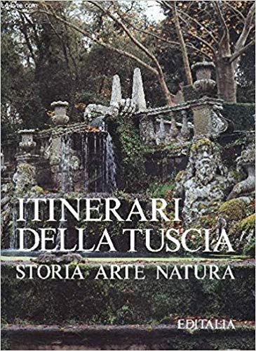 Itinerari della Tuscia. Storia arte natura - copertina