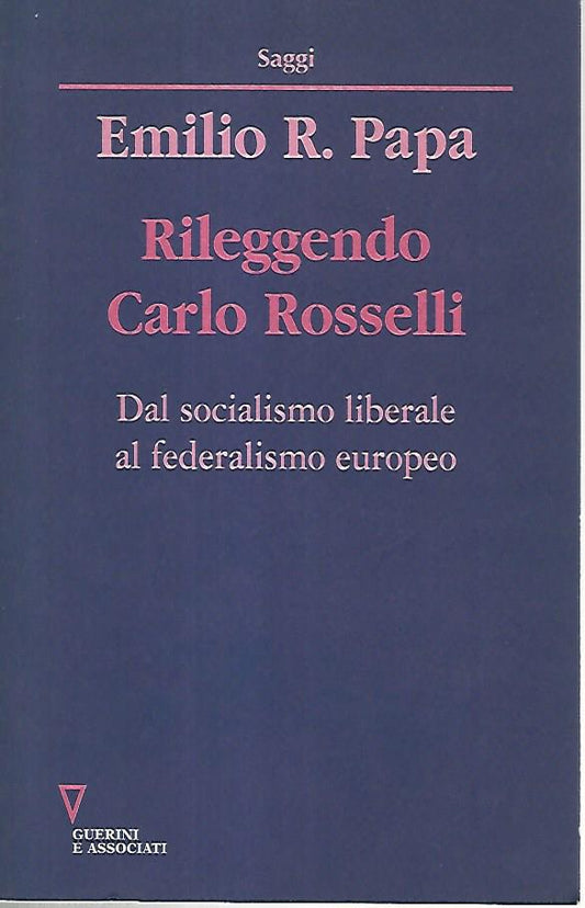 Rileggendo Carlo Rosselli - copertina
