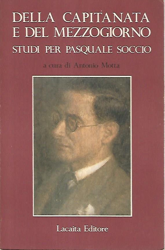 Della capitanata e del mezzogiorno. Studi per Pasquale Soccio - copertina