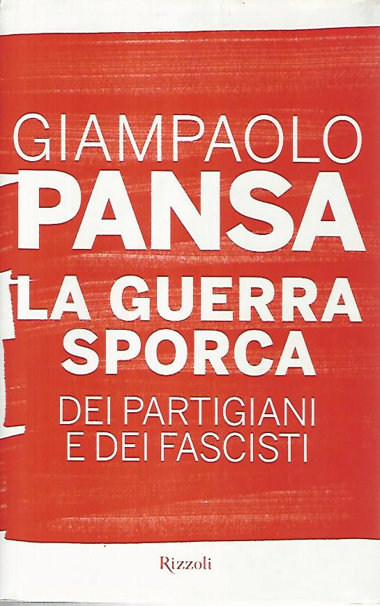 La guerra sporca dei partigiani e dei fascisti - copertina