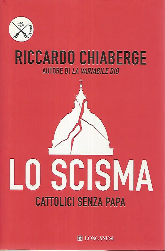 Lo scisma. Cattolici senza papa - copertina