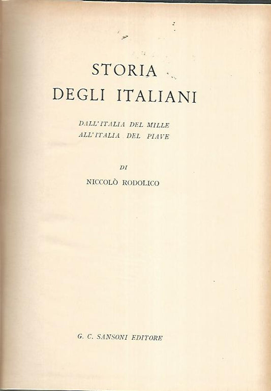 Storia degli italiani. Dall'Italia del mille all'Italia del Piave - copertina