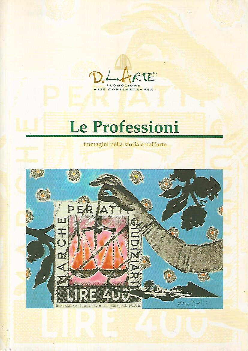 Le professioni. Immagini nella storia e nell'arte - copertina