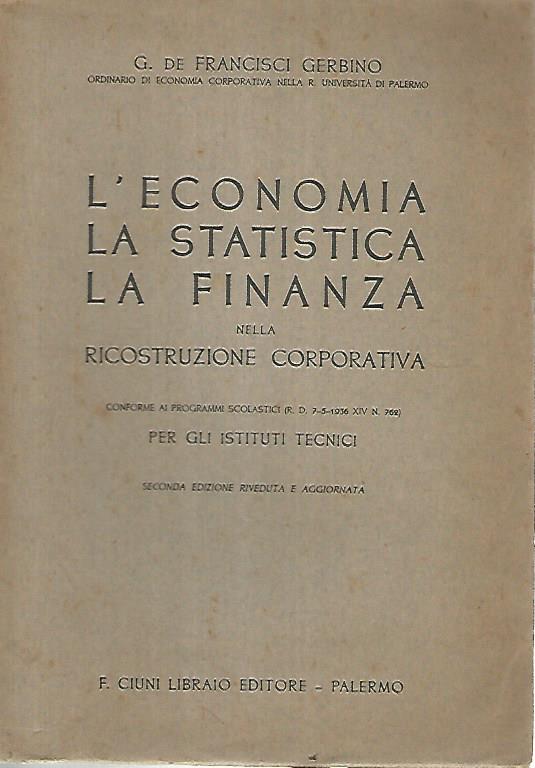 L'economia la statistica la finanza nella ricostruzione corporativa - copertina