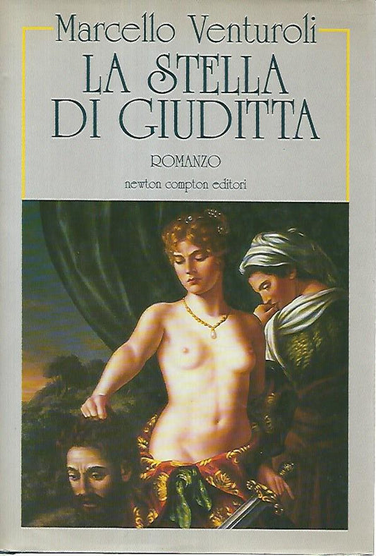 La stella di Giuditta. AUTOGRAFATO. - copertina