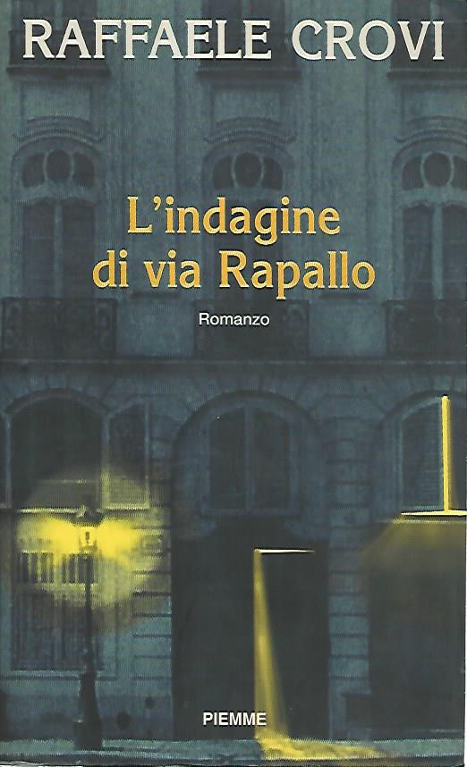 L'indagine di via Rapallo. AUTOGRAFATO. - copertina