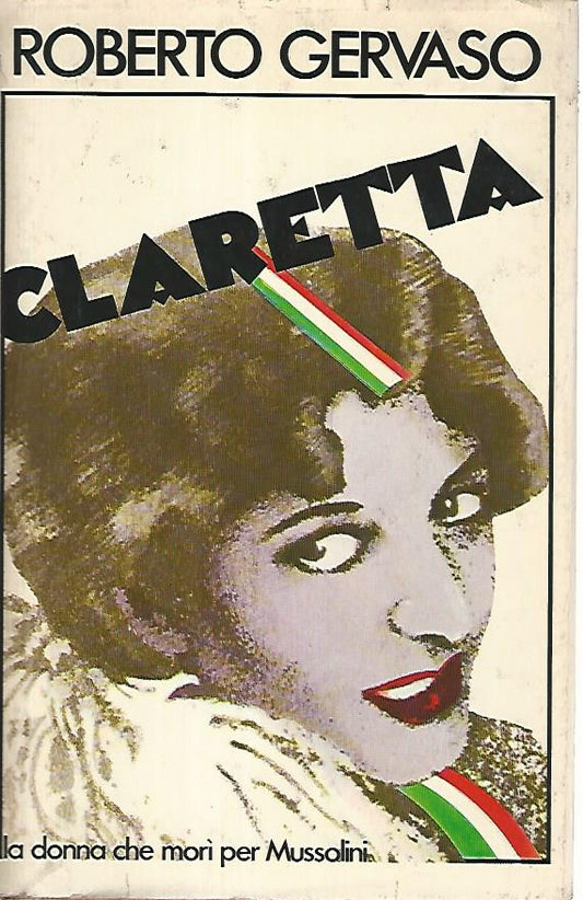 Claretta. La donna che morì per Mussolini - copertina
