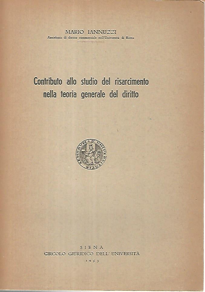 Contributo allo studio del risarcimento nella teoria generale del diritto - copertina