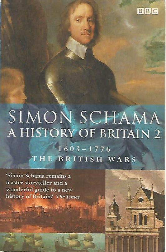 A history of Britain 2 1603-1776. The british wars - copertina