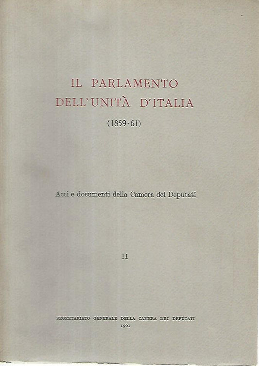 Il parlamento dell'unità d'Italia. II - copertina
