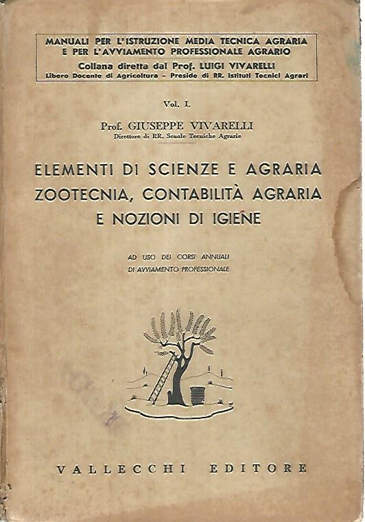 Elementi di scienze e agraria. Zootecnica, contabilità agraria e nozioni di igiene - copertina