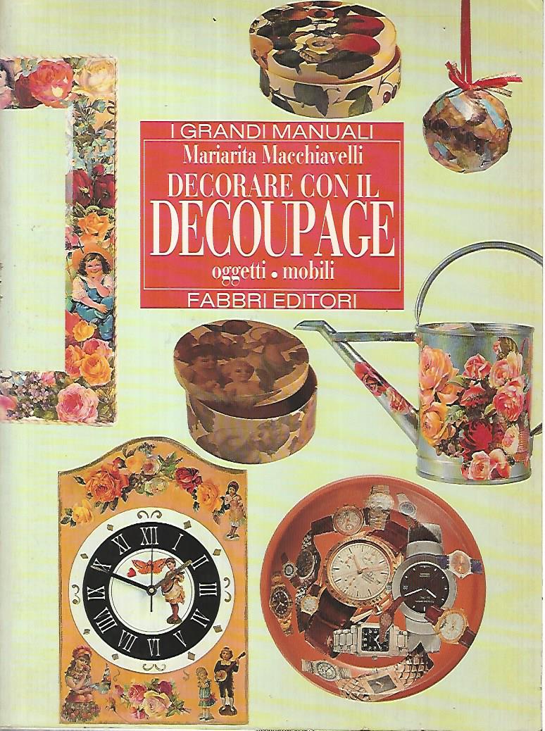 Decorare con il decoupage. Oggetti mobili - copertina