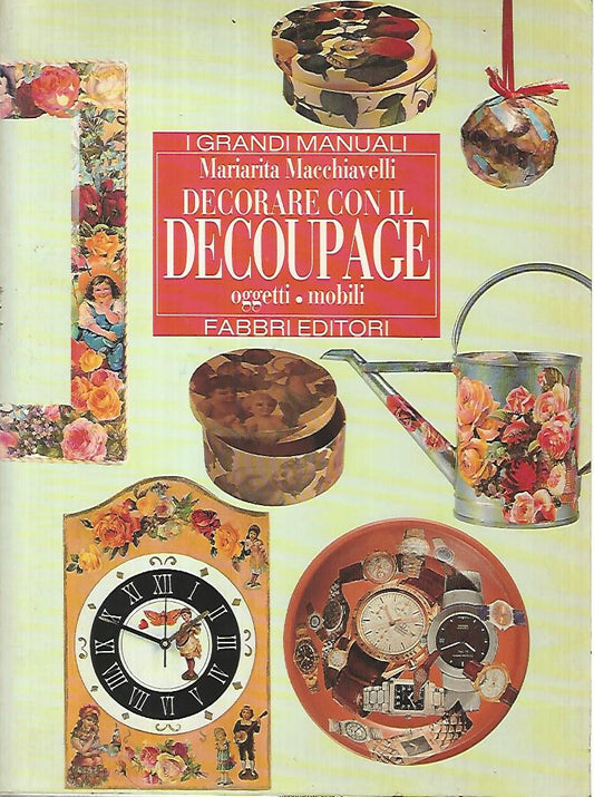 Decorare con il decoupage. Oggetti mobili - copertina