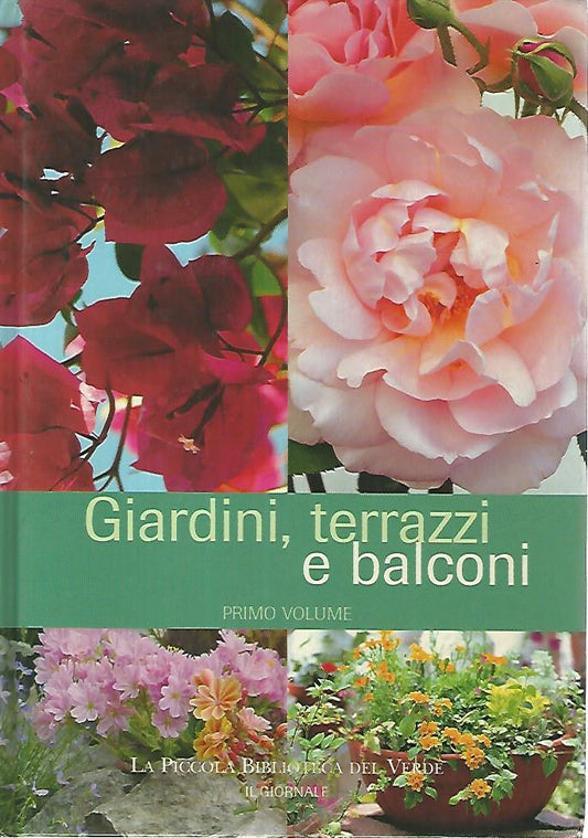 Giardini, terrazzi e balconi. Primo volume - copertina