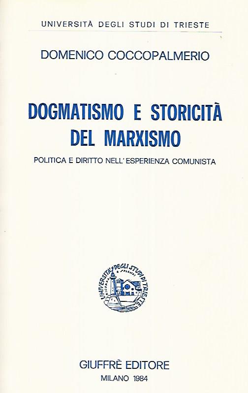 Dogmatismo e storicità del marxismo - copertina