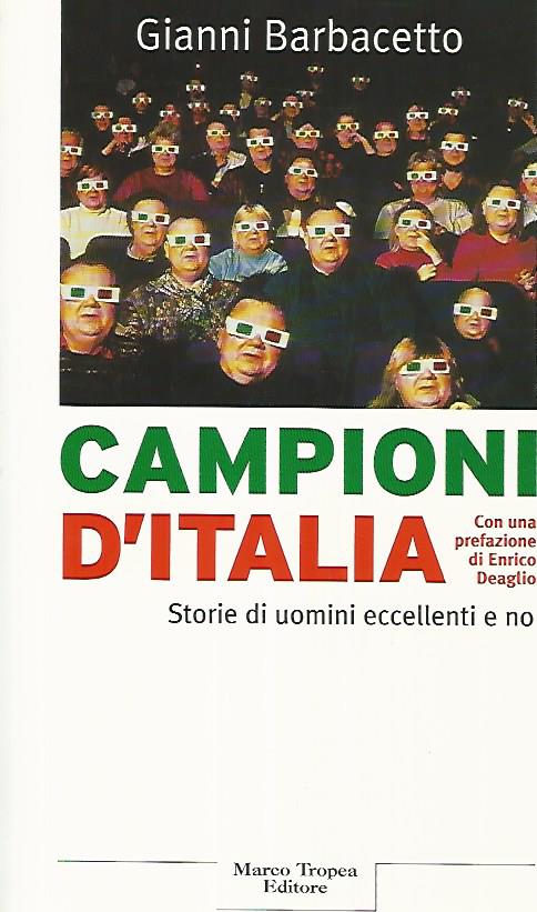 Campioni d'Italia. Storie di uomini eccellenti e no - copertina