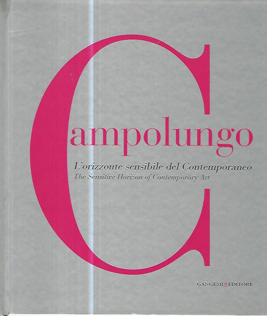 Campolungo. L'orizzonte sensibile del contemporaneo - copertina
