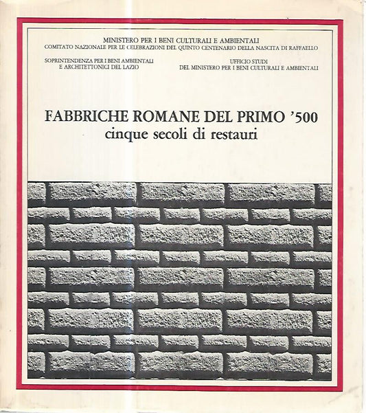 Fabbriche romane del primo 500. Cinque secoli di restauri - copertina
