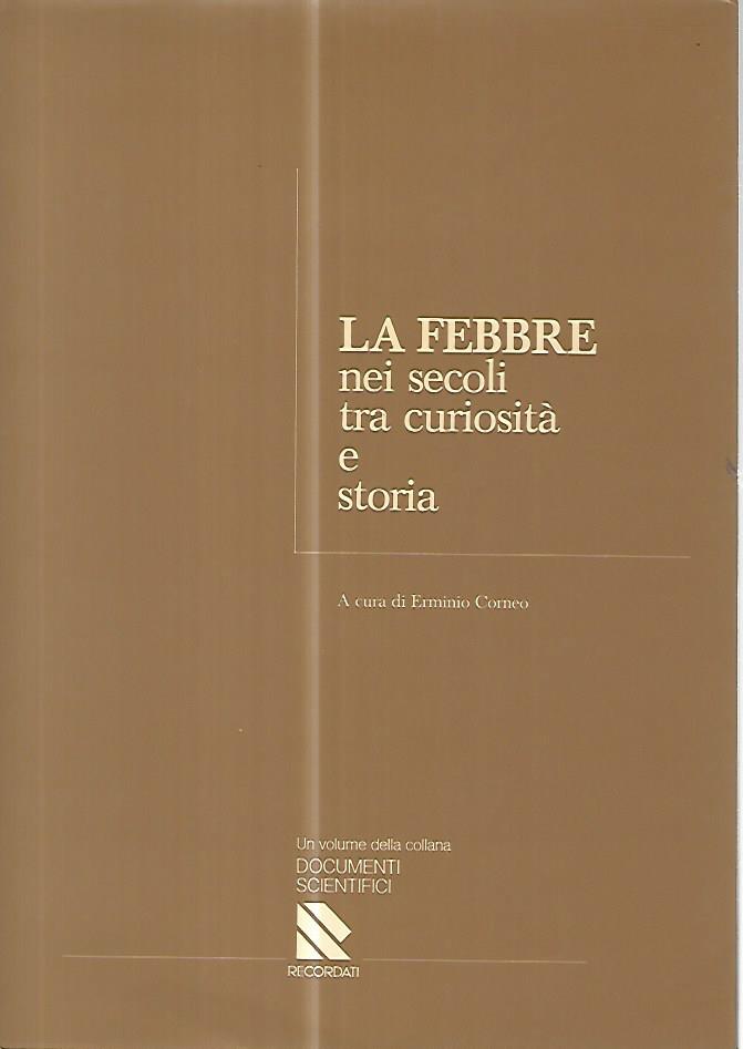 La febbre nei secoli tra curiosità e storia - copertina
