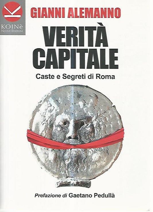 Verità capitale. Caste e segreti di Roma - copertina