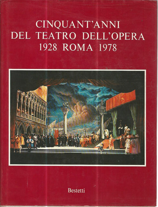 Cinquant'anni del teatro dell'Opera 1928 Roma 1978 - copertina