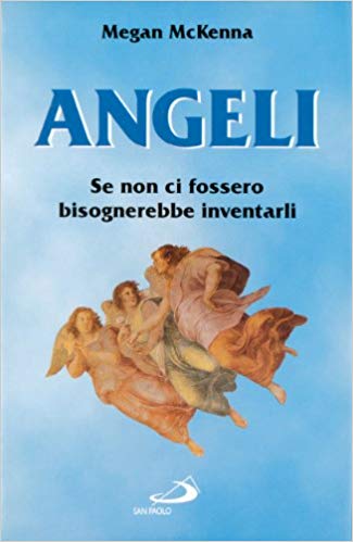 Angeli. Se non ci fossero bisognerebbe inventarli - copertina