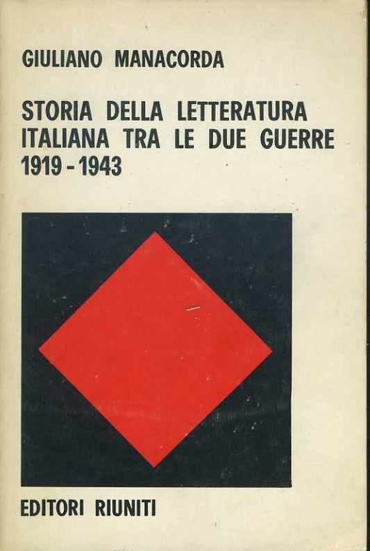 Storia della letteratura italiana tra le due guerre 1919-1943 - copertina