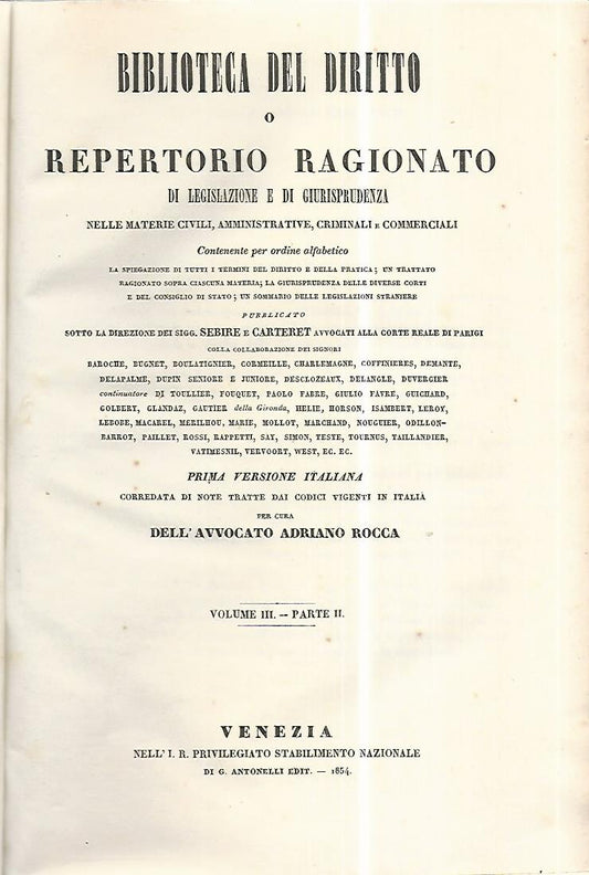 Biblioteca del diritto o repertorio ragionato di legislazione e di giurisprudenza. Volume III parte II - copertina