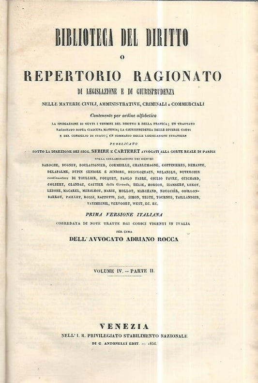 Biblioteca del diritto o repertorio ragionato di legislazione e di giurisprudenza. Volume IV parte II - copertina