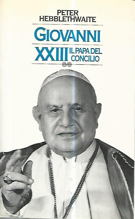 Giovanni XXIII il papa del concilio - copertina