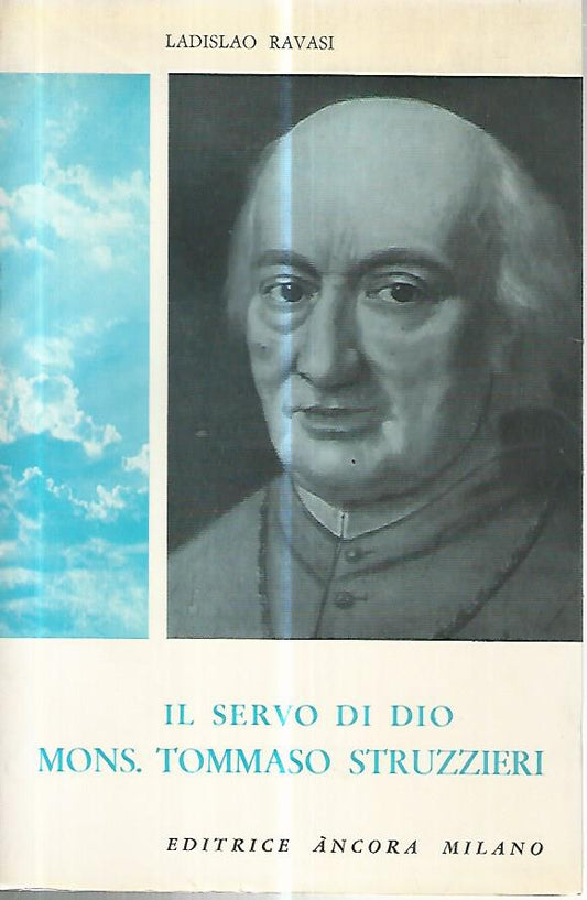 Il servo di Dio Mons. Tommaso Struzzieri - copertina