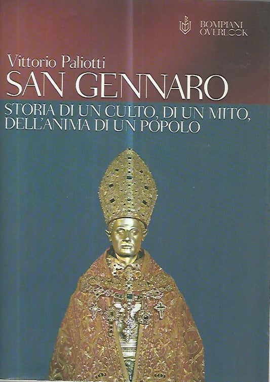 San Gennaro. Storia di un culto,di un mito,dell'anima di un popolo - copertina