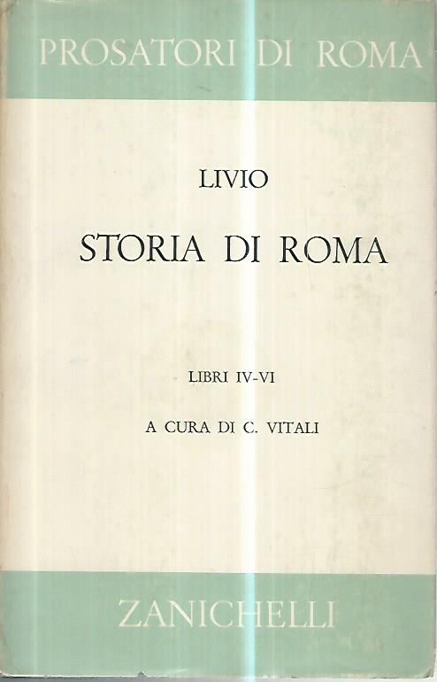 Storia di Roma. Libri IV-VI - copertina