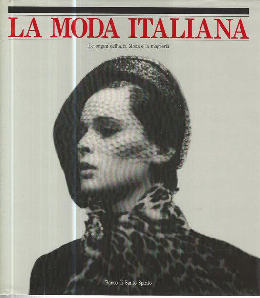 La moda italiana. Le origini dell'alta moda e la maglieria - copertina