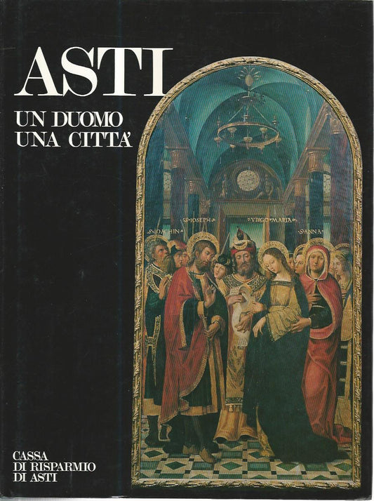 Asti un duomo una città - copertina