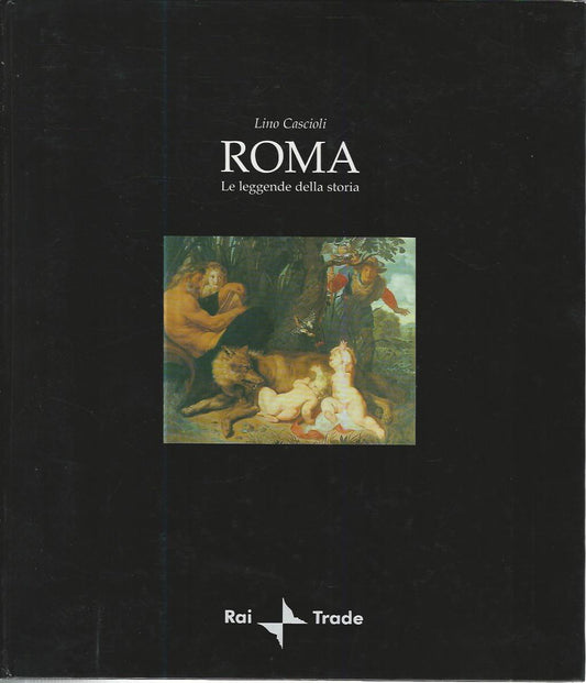 Roma le leggende della storia - copertina