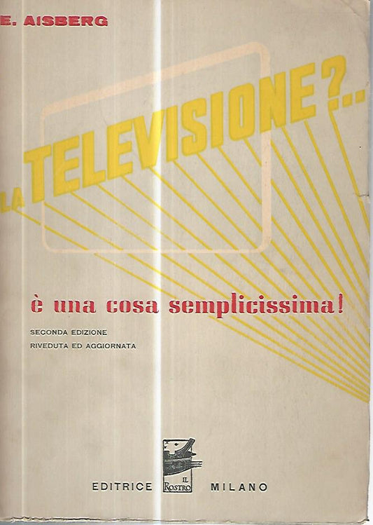 La televisione?..è una cosa semplicissima - copertina