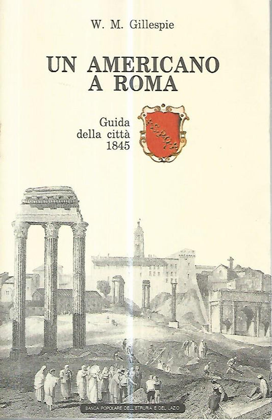 Un americano a Roma. Guida della città 1845 - copertina