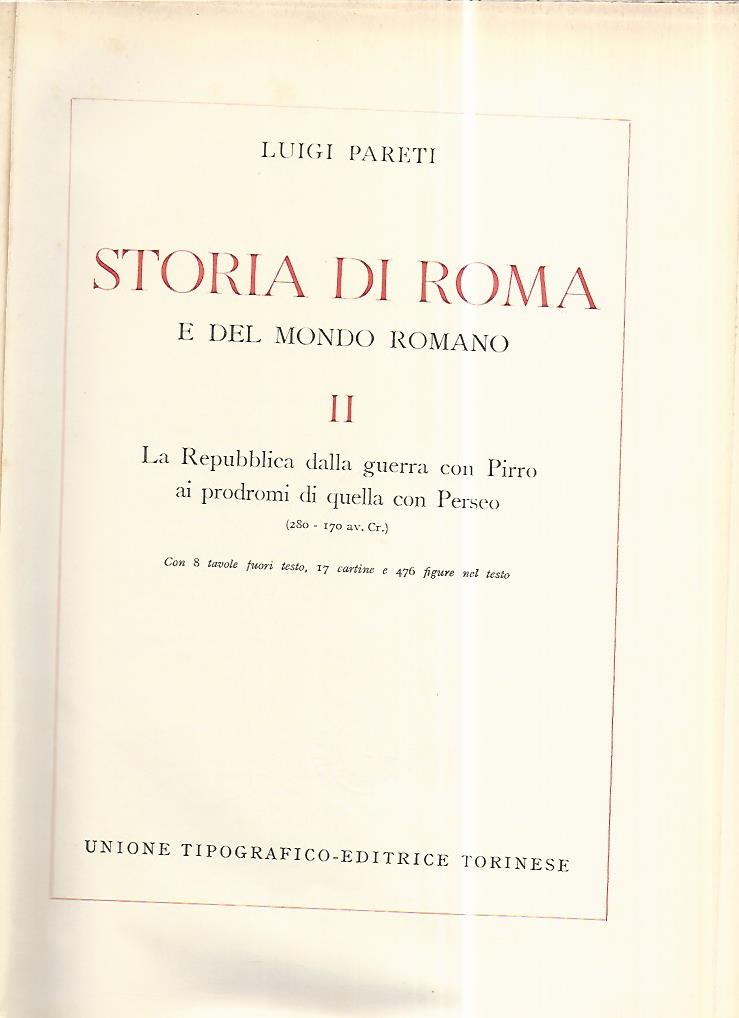 Storia di Roma e del mondo Romano. Vol II. La Repubblica dalla guerra con Pirro ai prodromi di quella con Perseo - copertina