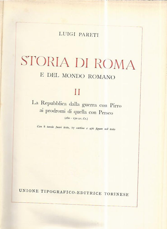 Storia di Roma e del mondo Romano. Vol II. La Repubblica dalla guerra con Pirro ai prodromi di quella con Perseo - copertina