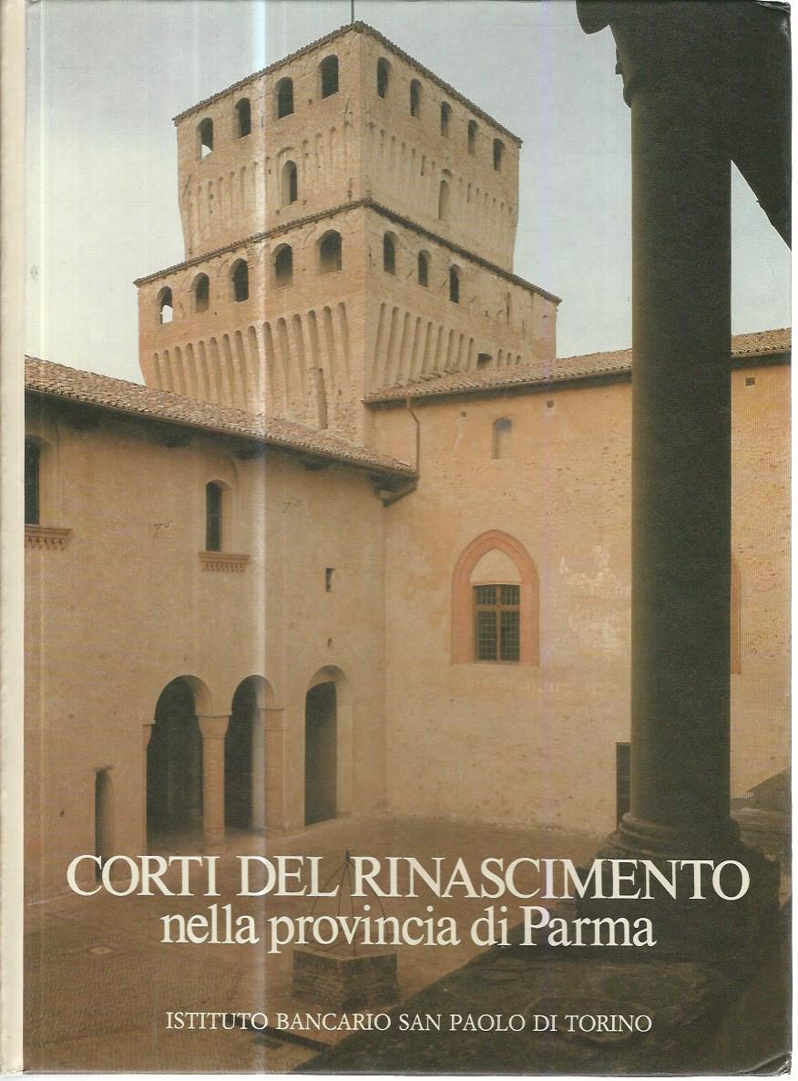 Corti del rinascimento nella provincia di Parma - copertina