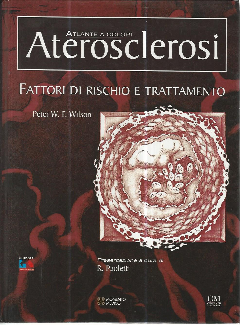 Atlante a colori aterosclerosi. Fatti di rischio e trattamento - copertina