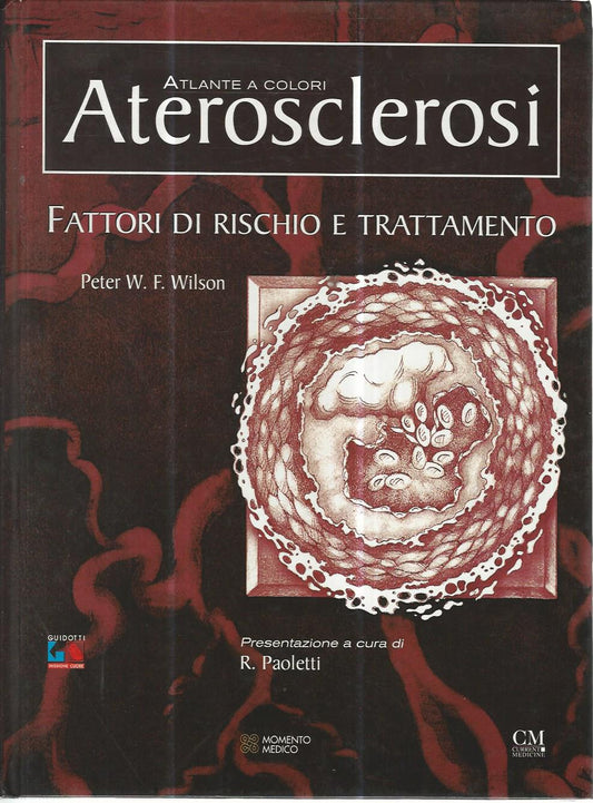 Atlante a colori aterosclerosi. Fatti di rischio e trattamento - copertina