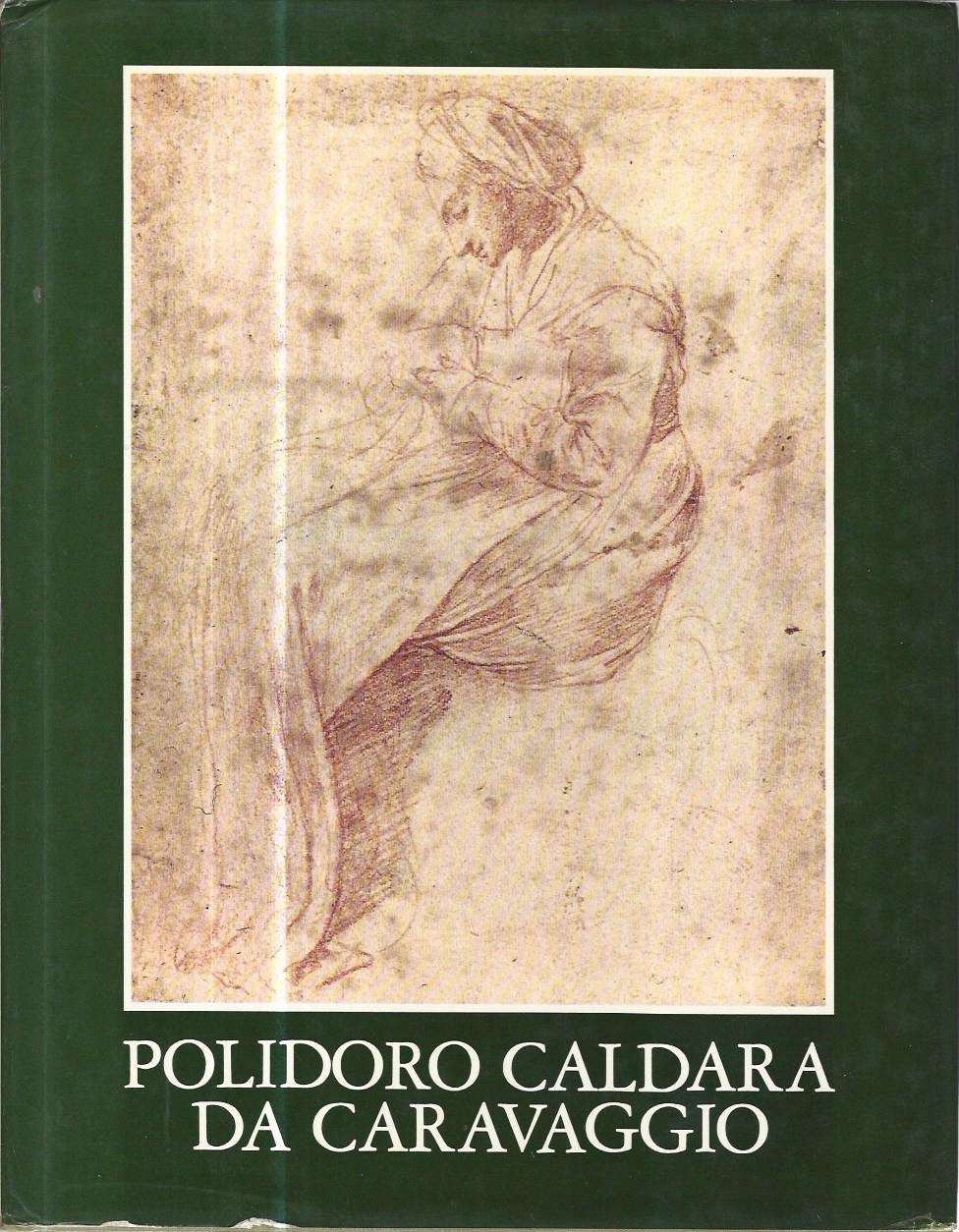 Polidoro Caldara da Caravaggio - copertina