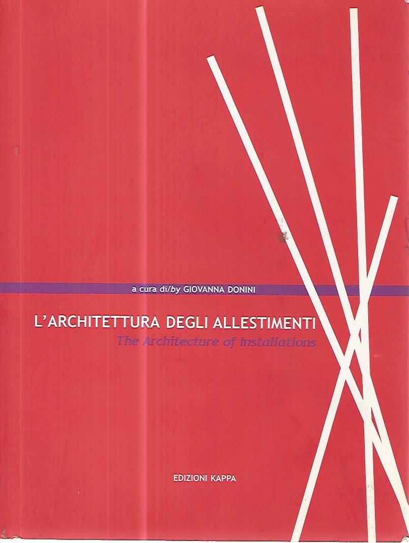 L'architettura degli allestimenti. The architecture of installations - copertina