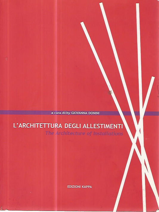 L'architettura degli allestimenti. The architecture of installations - copertina