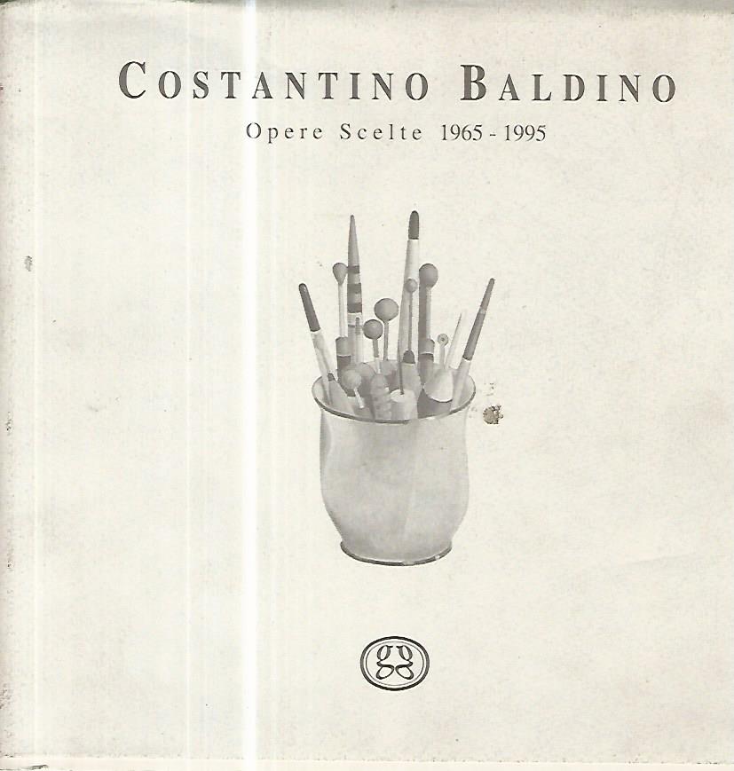 Costantino Baldino. Opere scelte 1965-1995 - copertina